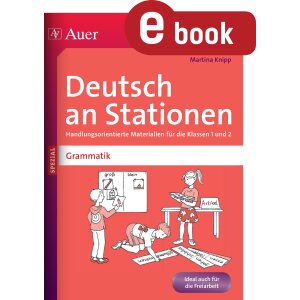 Grammatik Kl. 1/2 - Deutsch an Stationen