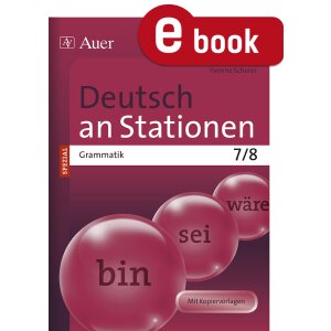 Grammatik Kl. 7/8 - Deutsch an Stationen