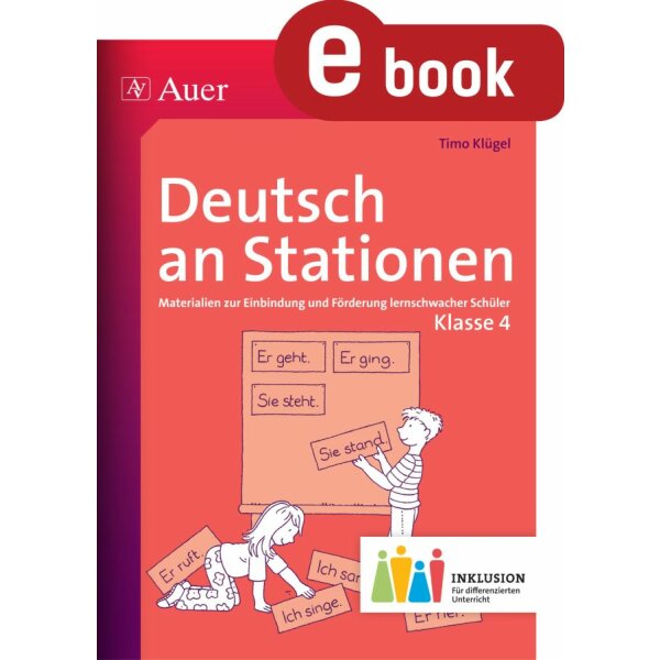 Deutsch an Stationen Kl.4 - Materialien zur Einbindung und Förderung lernschwacher Schüler