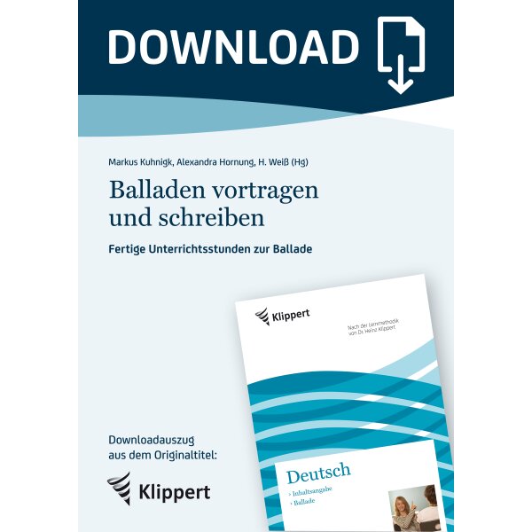 Balladen vortragen und schreiben - Fertige Unterrichtsstunden