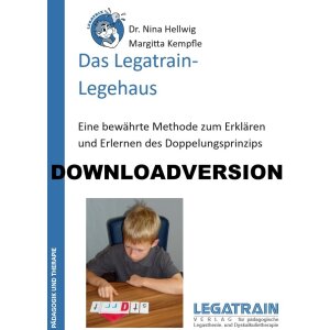 Das Legatrain-Legehaus: Methode zum Erklären und...
