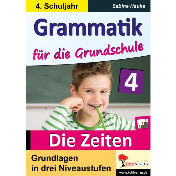 Die Zeiten - Grammatik für die Grundschule (Kl. 4)