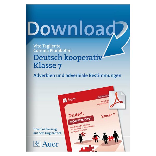 Adverbien und adverbiale Bestimmungen - Deutsch kooperativ Kl. 7