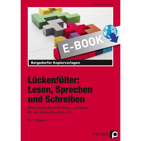 Lesen, Sprechen und Schreiben - Lückenfüller Deutsch Kl.5, 6 und 7