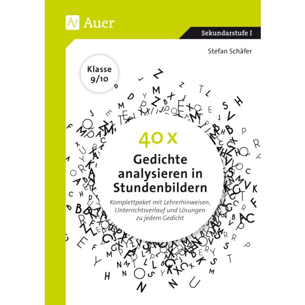 40 x Gedichte analysieren in Stundenbildern Klasse 9/10