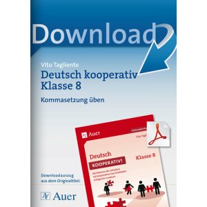 Kommasetzung üben - Deutsch kooperativ Kl. 8