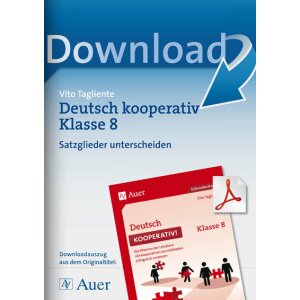 Satzglieder unterscheiden - Deutsch kooperativ Kl. 8