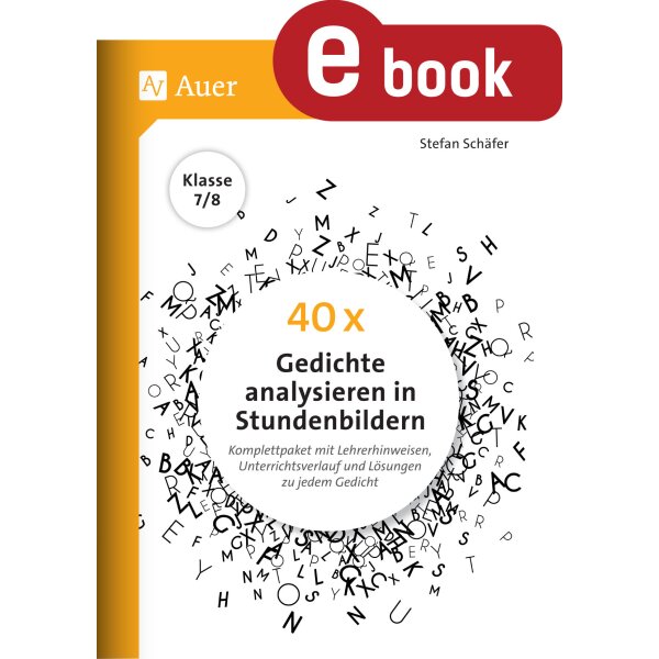 40 x Gedichte analysieren in Stundenbildern Klasse 7/8