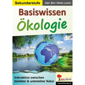 Basiswissen Ökologie Klassen 5-7