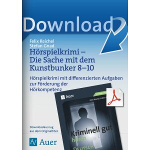 Hörspielkrimi - Die Sache mit dem Kunstbunker Kl. 8-10