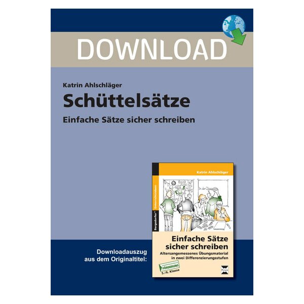 Schüttelsätze - Einfache Sätze sicher schreiben