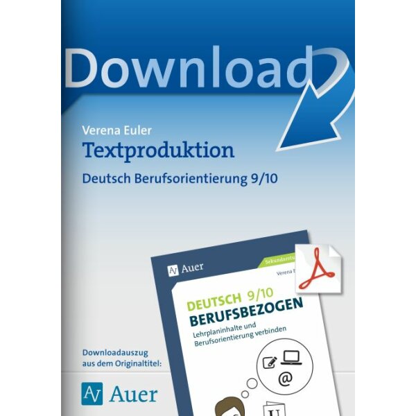 Textproduktion - Deutsch berufsbezogen Kl.9/10