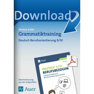 Grammatiktraining - Deutsch berufsbezogen Kl.9/10