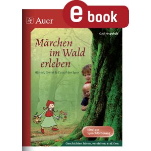 Märchen im Wald erleben