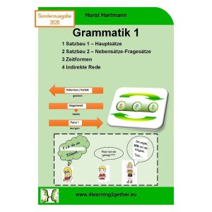 Grammatik - Satzbau, Zeiten, indirekte Rede