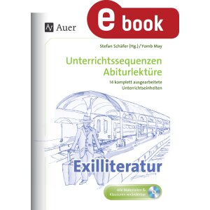 Exilliteratur - Unterrichtssequenzen mit Klausur