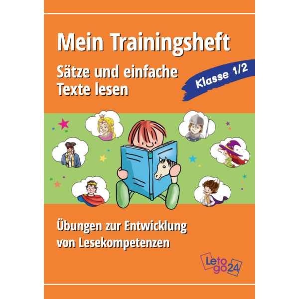 Sätze und einfache Texte lesen - Mein Trainingsheft