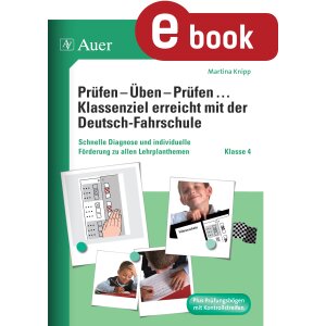 Deutsch-Fahrschule Klasse 4: Prüfen - Üben -...