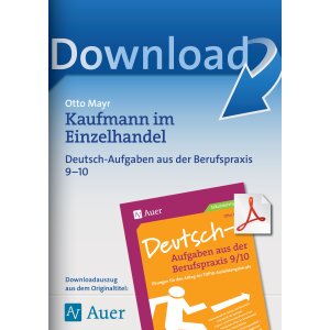 Deutsch-Aufgaben aus der Berufspraxis: Kaufmann im...