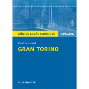 Gran Torino - Interpretation und Filmanalyse