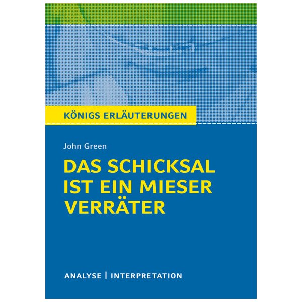 J.Green: Das Schicksal ist ein mieser Verräter