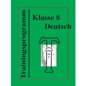 Trainingsprogramm Deutsch Klasse 8