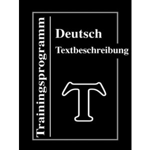 Trainingsprogramm: Textbeschreibung (HS/RS)