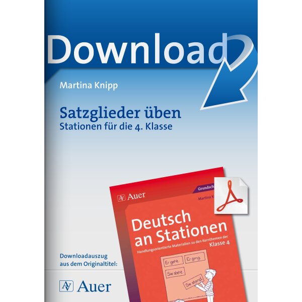 Satzglieder üben -  Stationen für die 4. Klasse