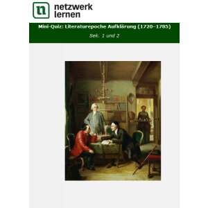 Mini-Quiz: Literaturepoche Aufklärung (1720-1785)