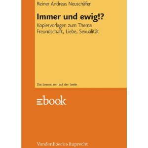 Immer und ewig!?  Kopiervorlagen zum Thema Freundschaft,...