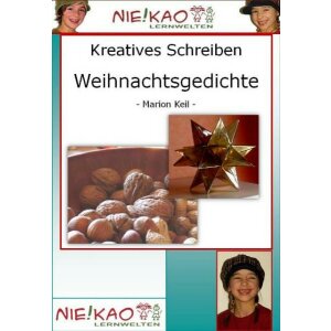 Kreatives Schreiben - Weihnachtsgedichte