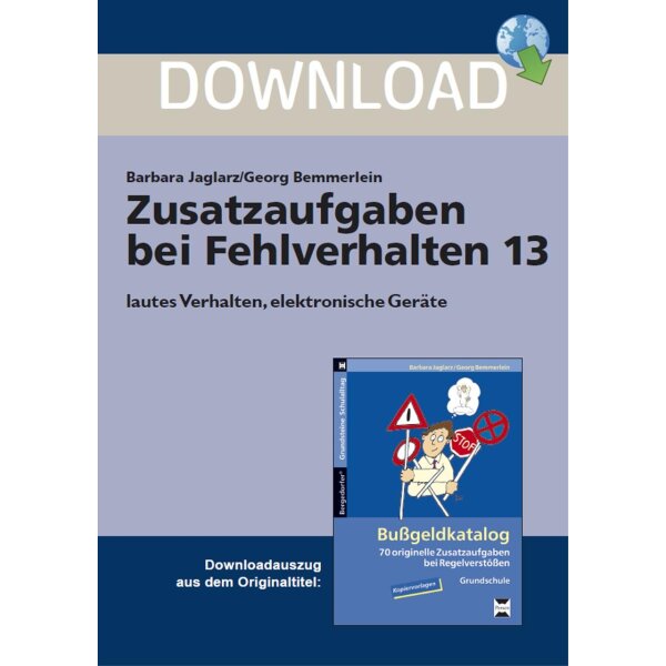 Lautes Verhalten und elektronische Geräte im Unterricht  - Zusatzaufgaben bei Fehlverhalten