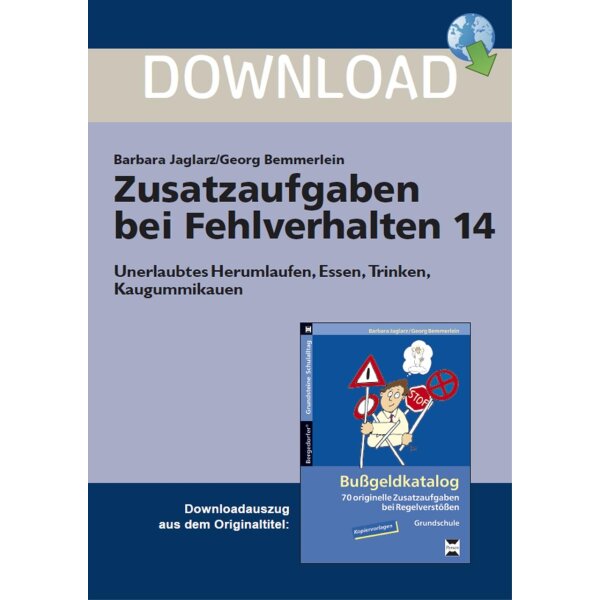 Unerlaubtes Herumlaufen, Essen, Trinken und Kaugummikauen  - Zusatzaufgaben bei Fehlverhalten