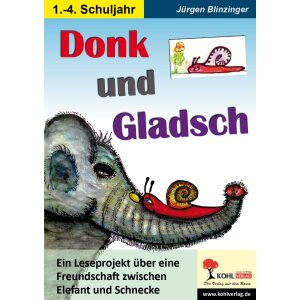 Donk und Gladsch - Ein Leseprojekt