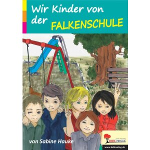 Wir Kinder von der Falkenschule