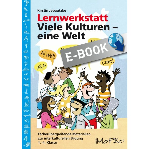 Lernwerkstatt: Viele Kulturen - eine Welt