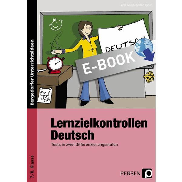 Lernzielkontrollen Deutsch 7./8. Klasse - Tests in zwei Differenzierungsstufen