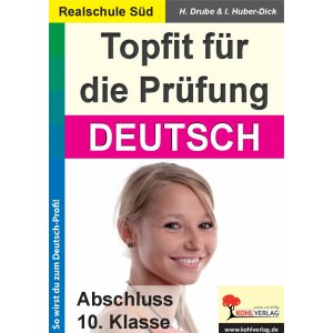 Topfit für die Prüfung - Deutsch / Abschluss...