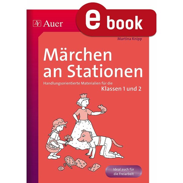 Märchen an Stationen: Klasse 1-2