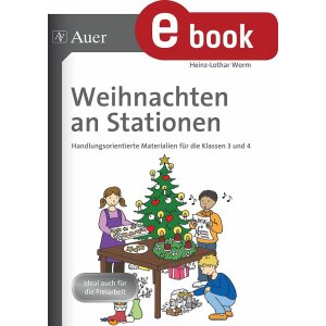 Weihnachten an Stationen: Klasse 3-4