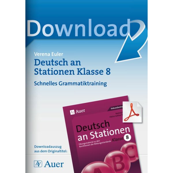 Schnelles Grammatiktraining - Deutsch an Stationen Klasse 8