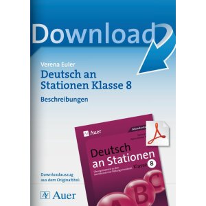 Beschreibung - Deutsch an Stationen Klasse 8