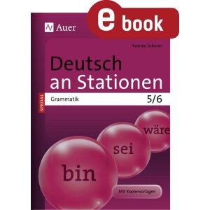 Grammatik Kl. 5/6 - Deutsch an Stationen