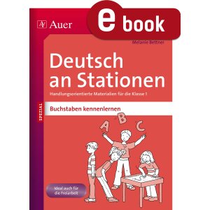 Buchstaben kennenlernen - Deutsch an Stationen
