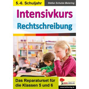 Intensivkurs Rechtschreibung (Klasse 5/6)