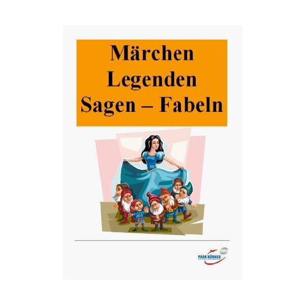 Märchen - Fabeln - Sagen - Legenden