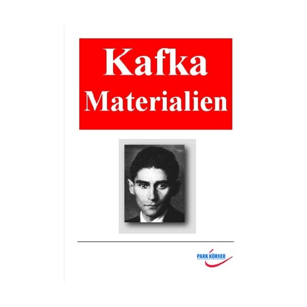 Franz Kafka: Materialien zu seiner Lebens- und Weltsicht (Schullizenz)