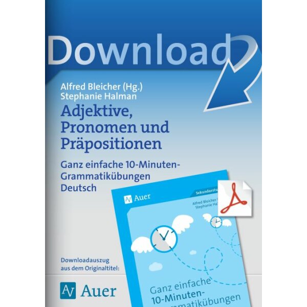 Adjektive, Pronomen und Präpositionen - 10-Minuten-Grammatikübungen