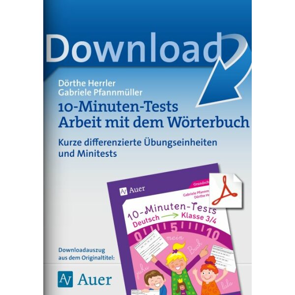 10-Minuten-Tests Deutsch: Arbeit mit dem Wörterbuch Kl. 3/4