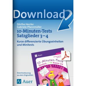 10-Minuten-Tests Deutsch: Satzglieder Kl. 3/4